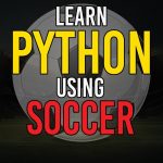 Learn Python Using Soccer