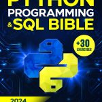 Python Programming & SQL Bible