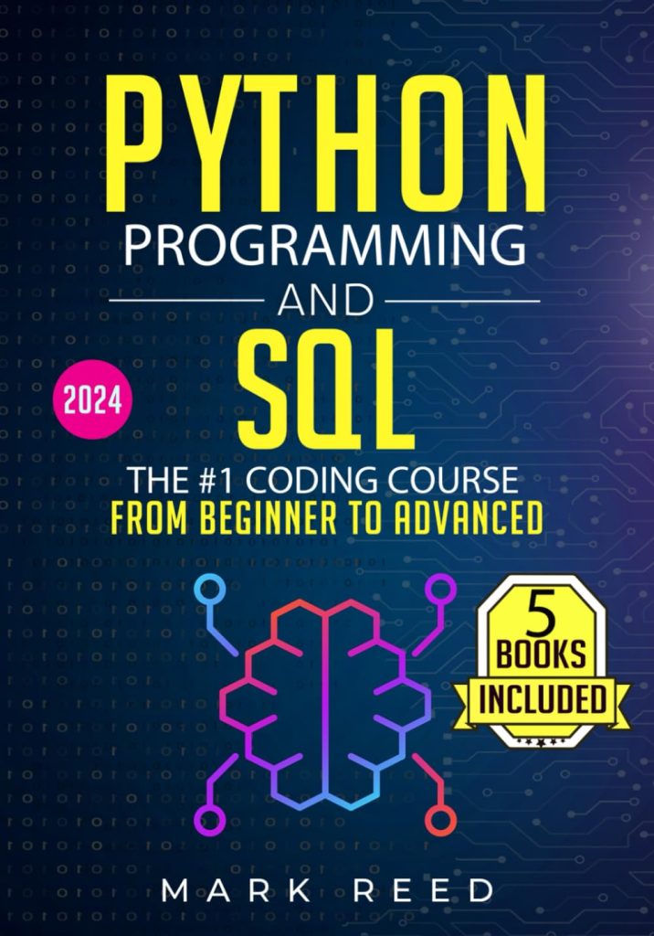 Python Programming and SQL: 5 books in 1