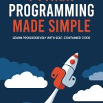 Python Programming Made Simple