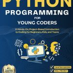 Python Programming for Young Coders