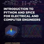 Introduction to Python and Spice for Electrical and Computer Engineers