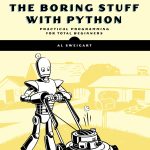 Automate the Boring Stuff with Python